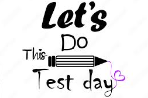 Let's Do This Test Day